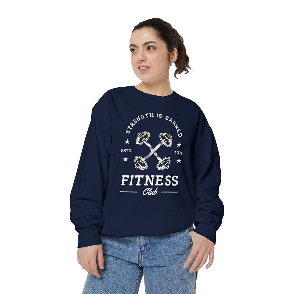 Fitness Club Sweatshirt | "Strength Is Earned" Crewneck