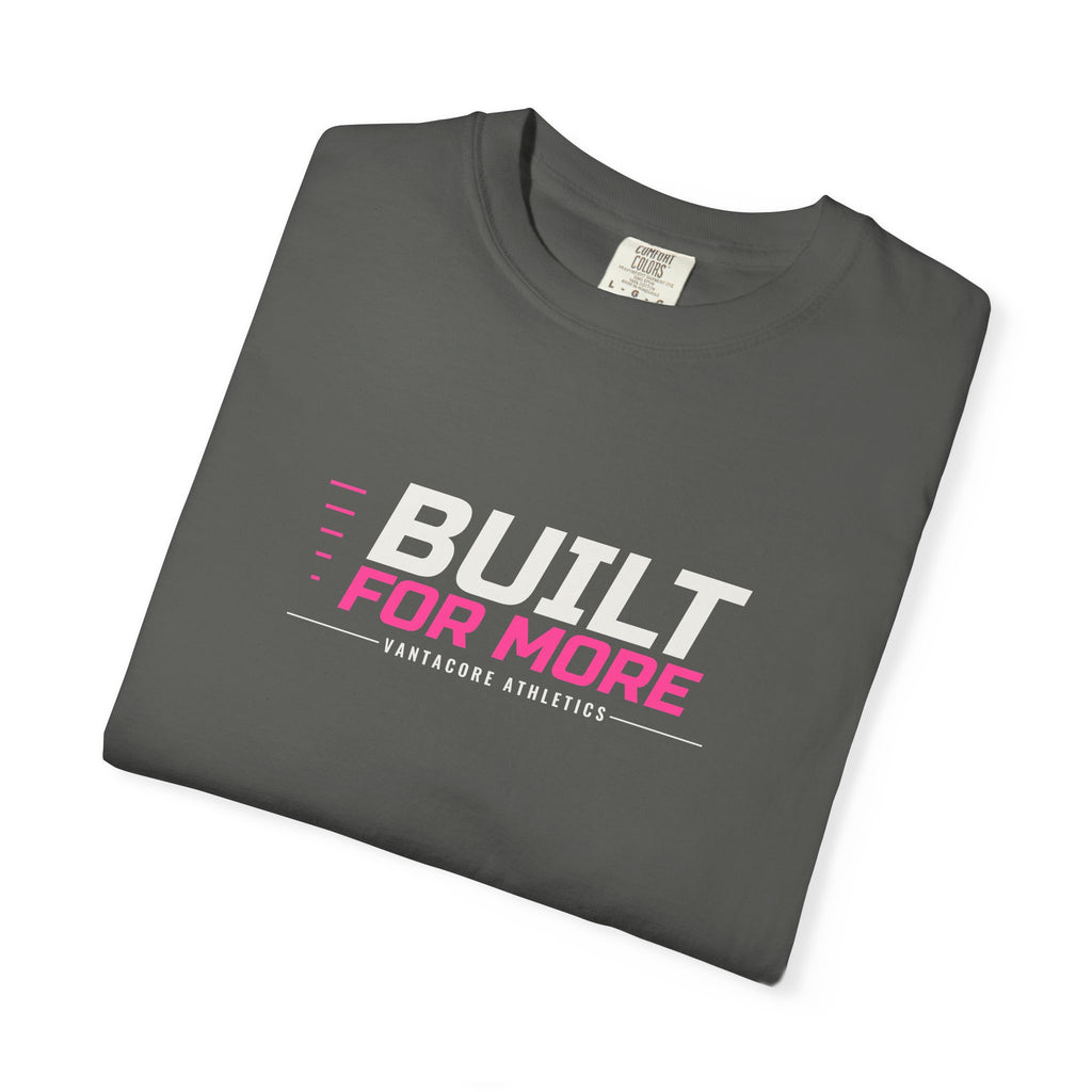 Built For More | Women's Garment-Dyed Graphic Tee