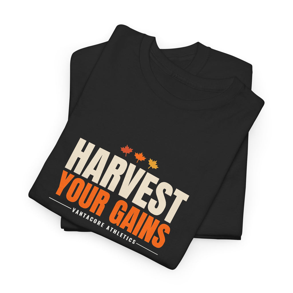 Harvest Your Gains | Men's Graphic Gym T-Shirt
