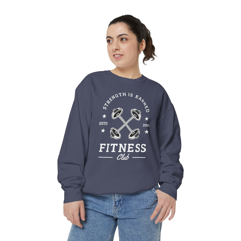 Fitness Club Sweatshirt | "Strength Is Earned" Crewneck