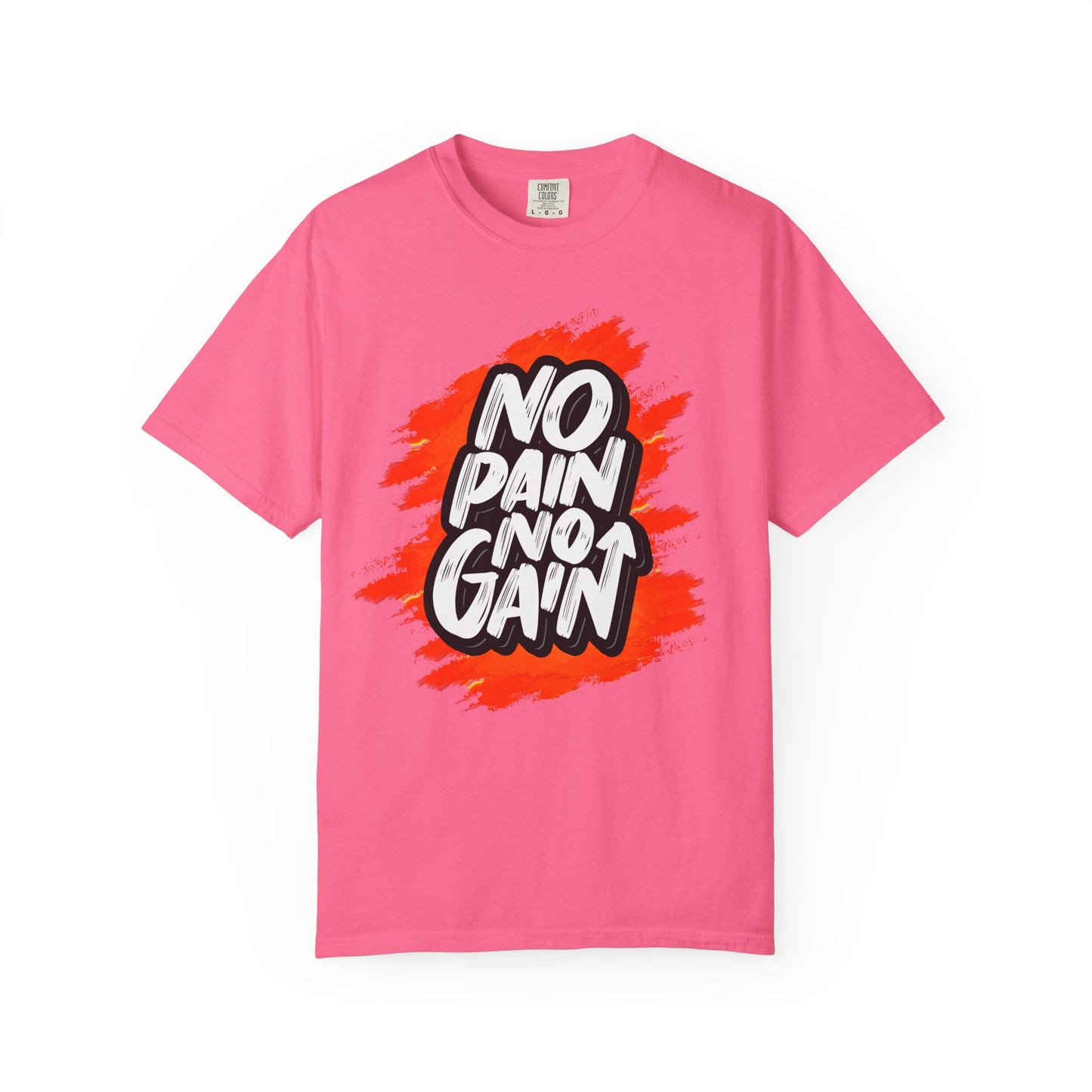 No Pain No Gain | T-Shirt