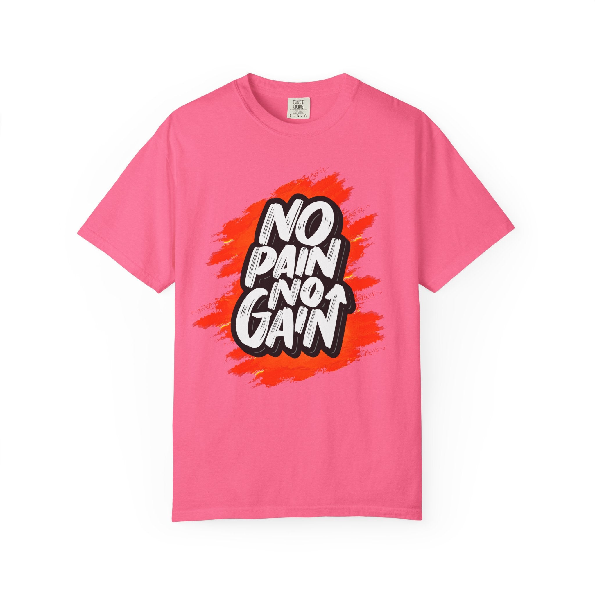 No Pain No Gain | T-Shirt