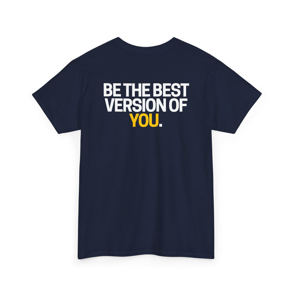 Be The Best Version of You | Motivational T-Shirt