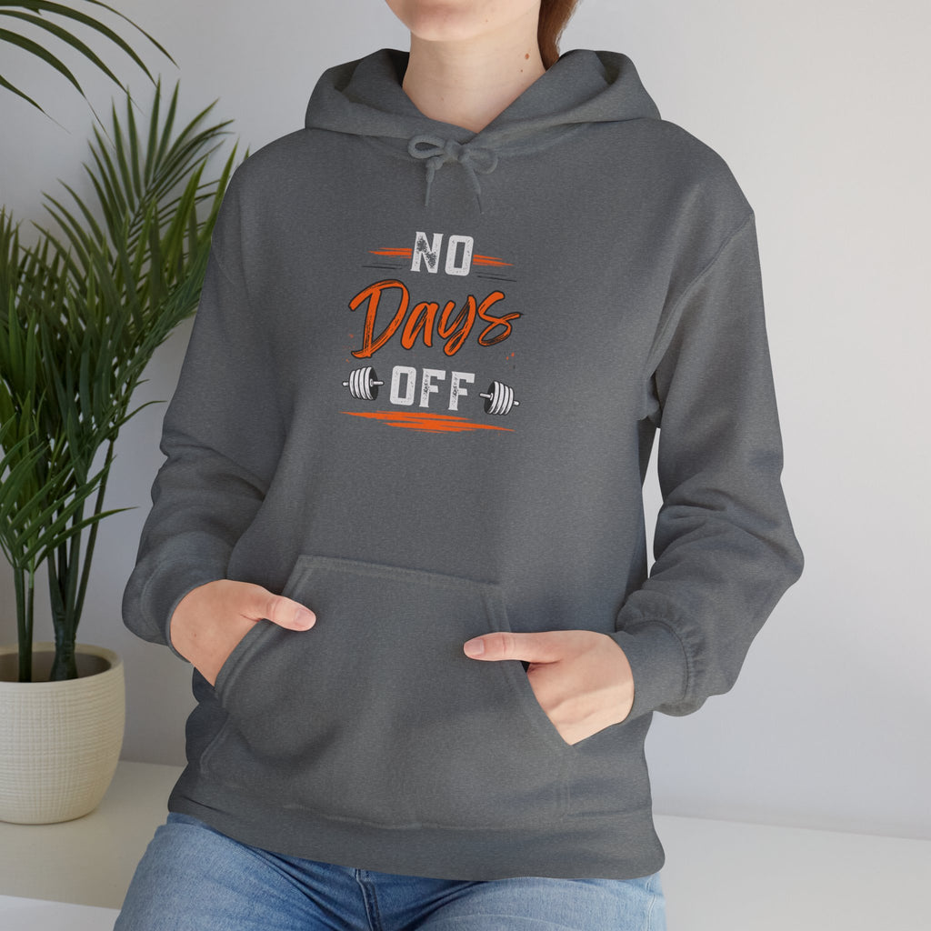 No Days Off | Heavy Hooded Sweatshirt