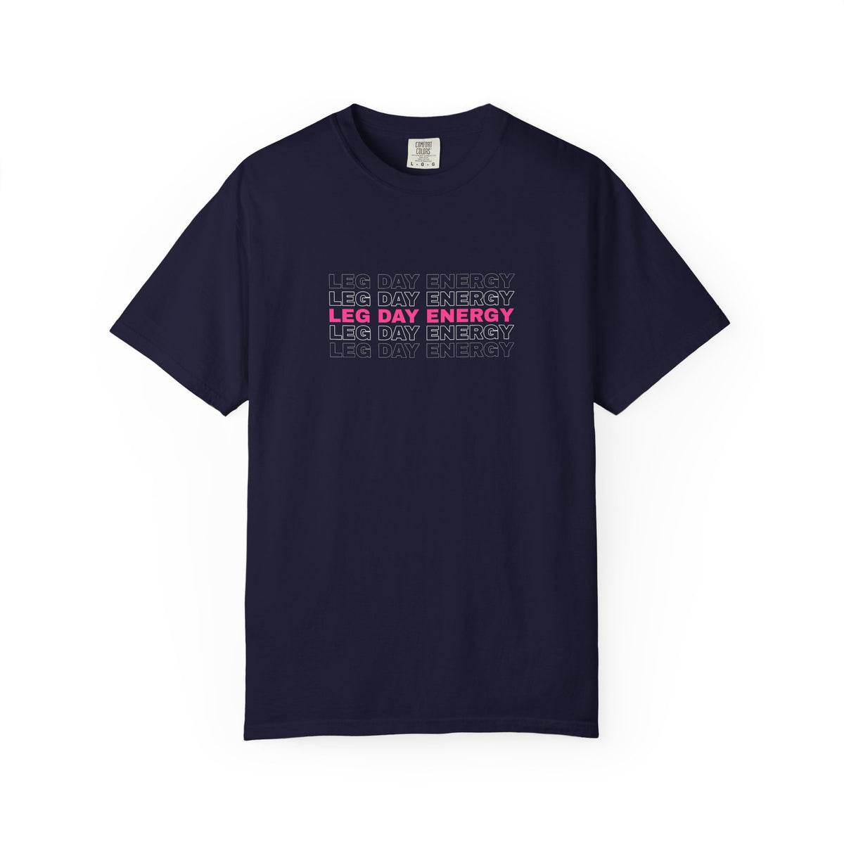 Leg Day Energy | Women's Garment-Dyed Graphic Tee