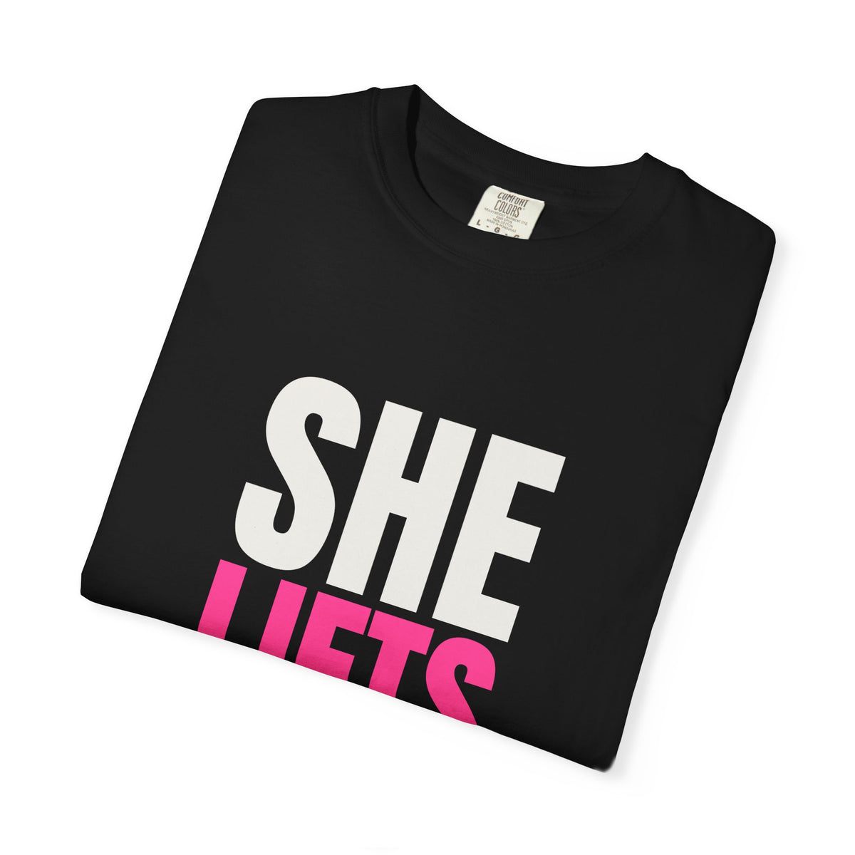 She Lifts | Women's Garment-Dyed Graphic Tee