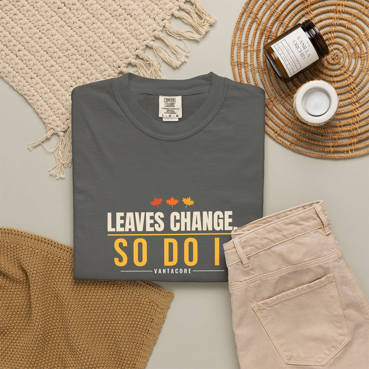 Leaves Change. So Do I. | Women's Garment-Dyed Graphic Tee