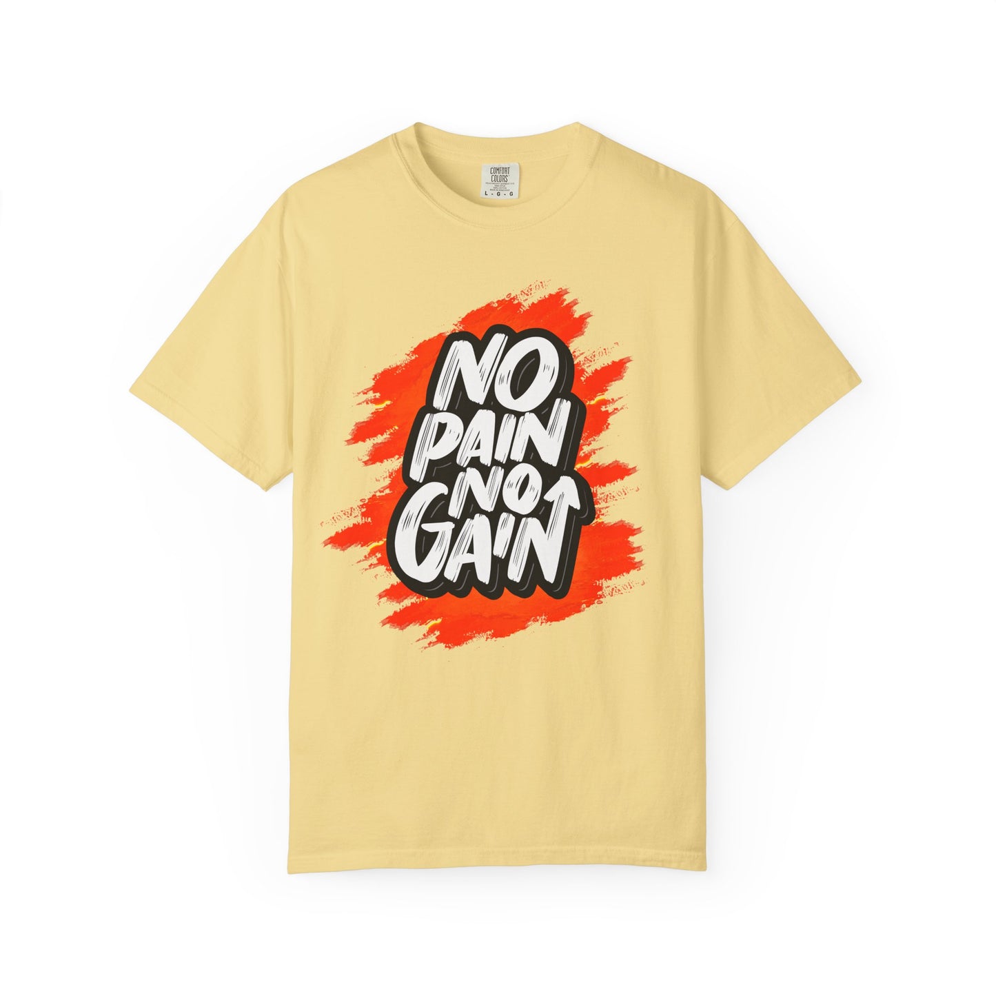 No Pain No Gain | T-Shirt