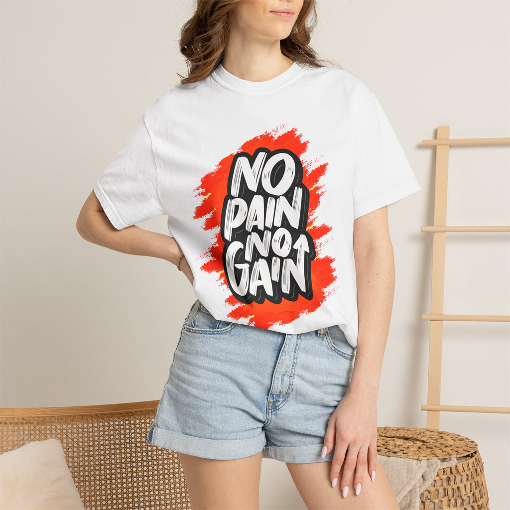No Pain No Gain | T-Shirt