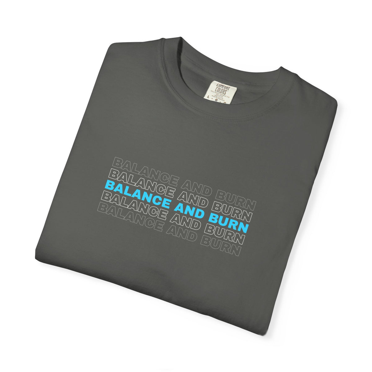 Balance And Burn | Women's Garment-Dyed Graphic Tee