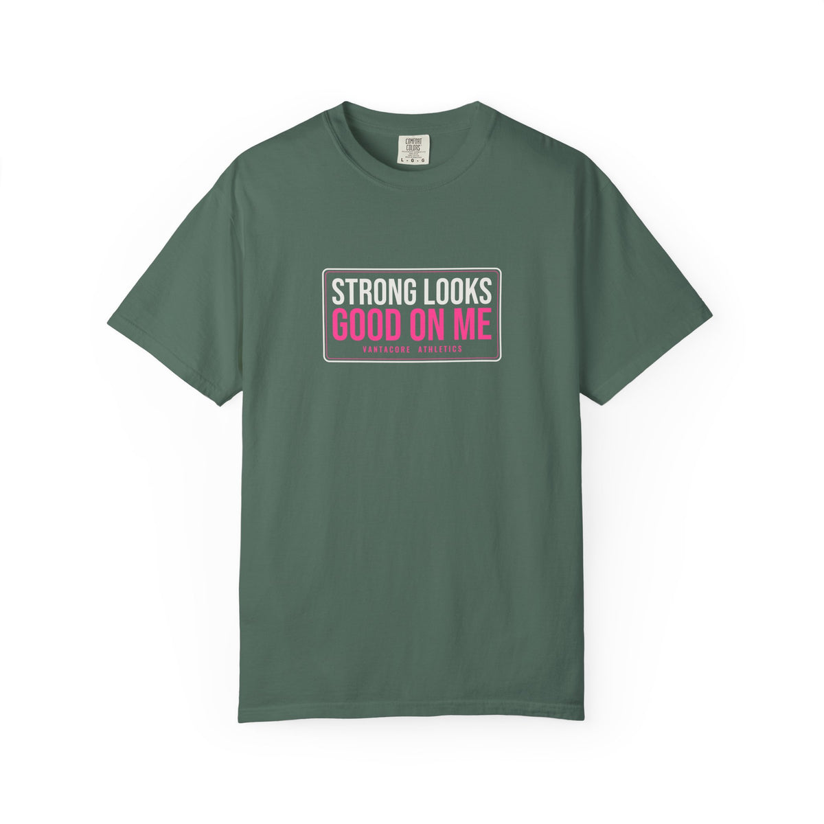 Strong Looks Good On Me | Women's Garment-Dyed Graphic Tee
