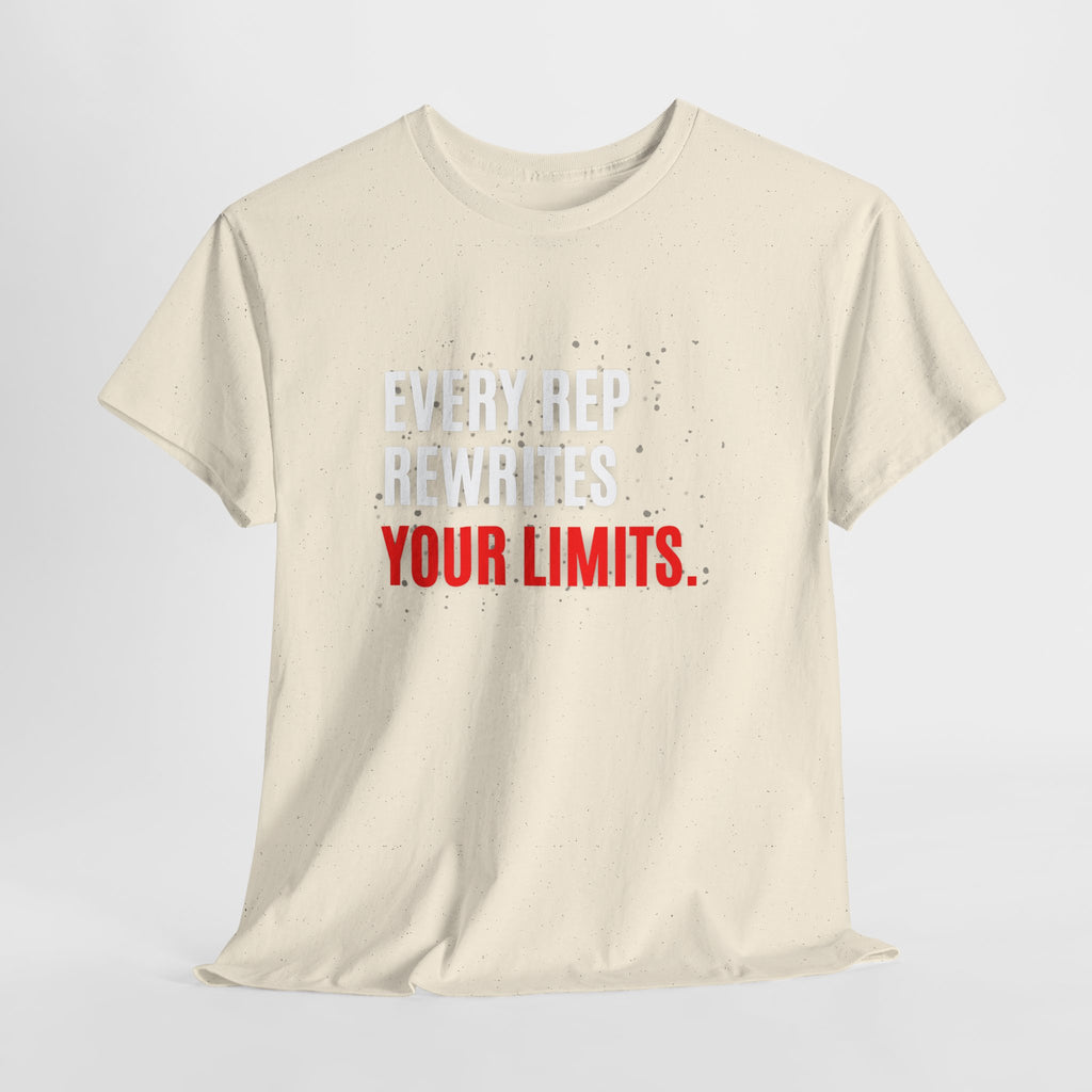 Every Rep Rewrites Your Limits | Motivational Gym T-Shirt