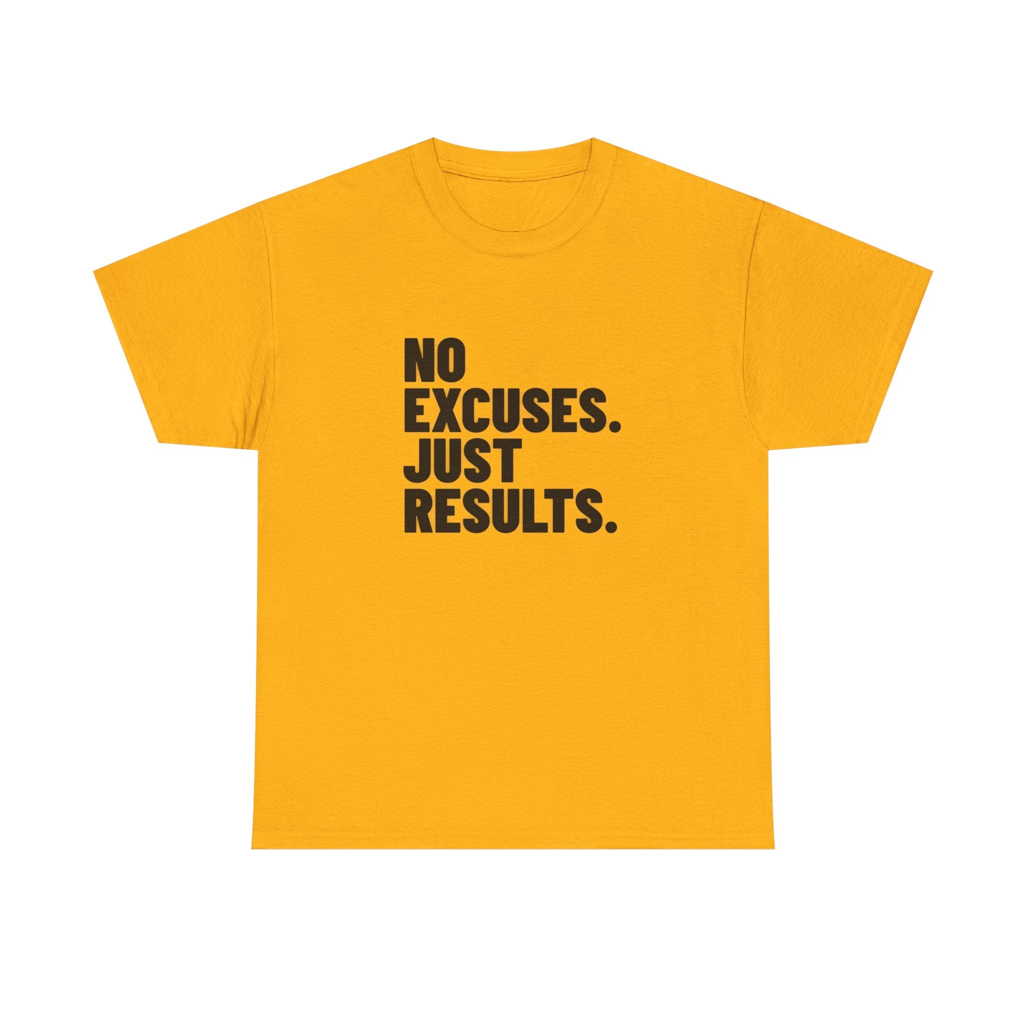 No Excuses. Just Results. | Motivational T-Shirt