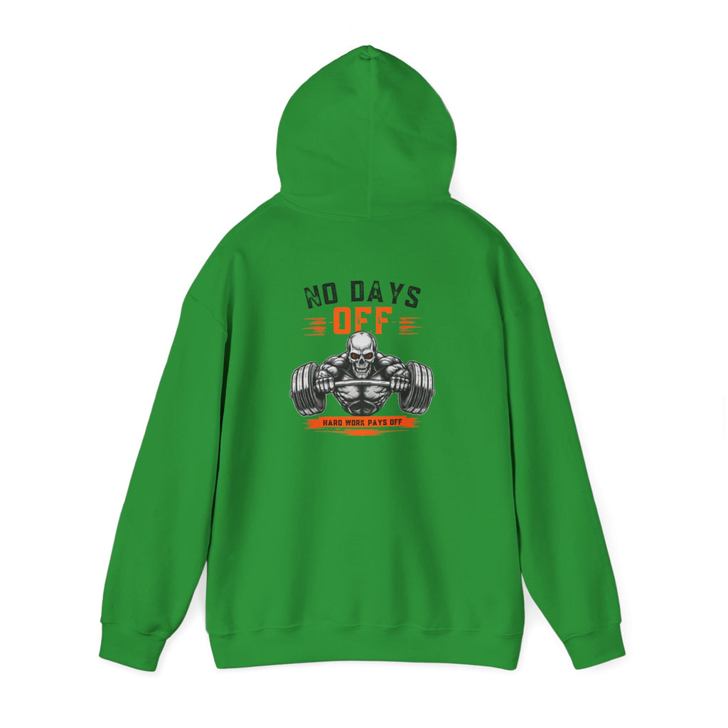No Days Off | Heavy Hooded Sweatshirt