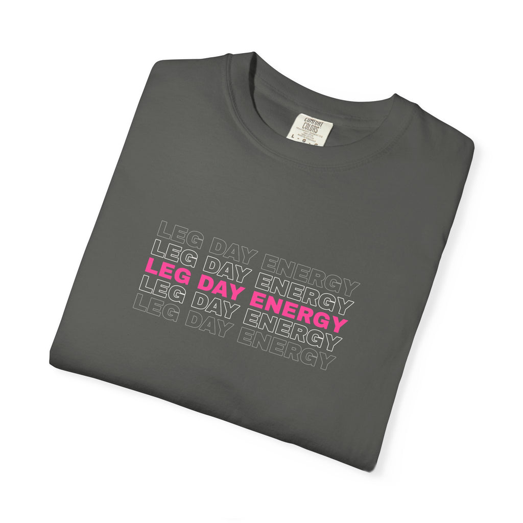 Leg Day Energy | Women's Garment-Dyed Graphic Tee