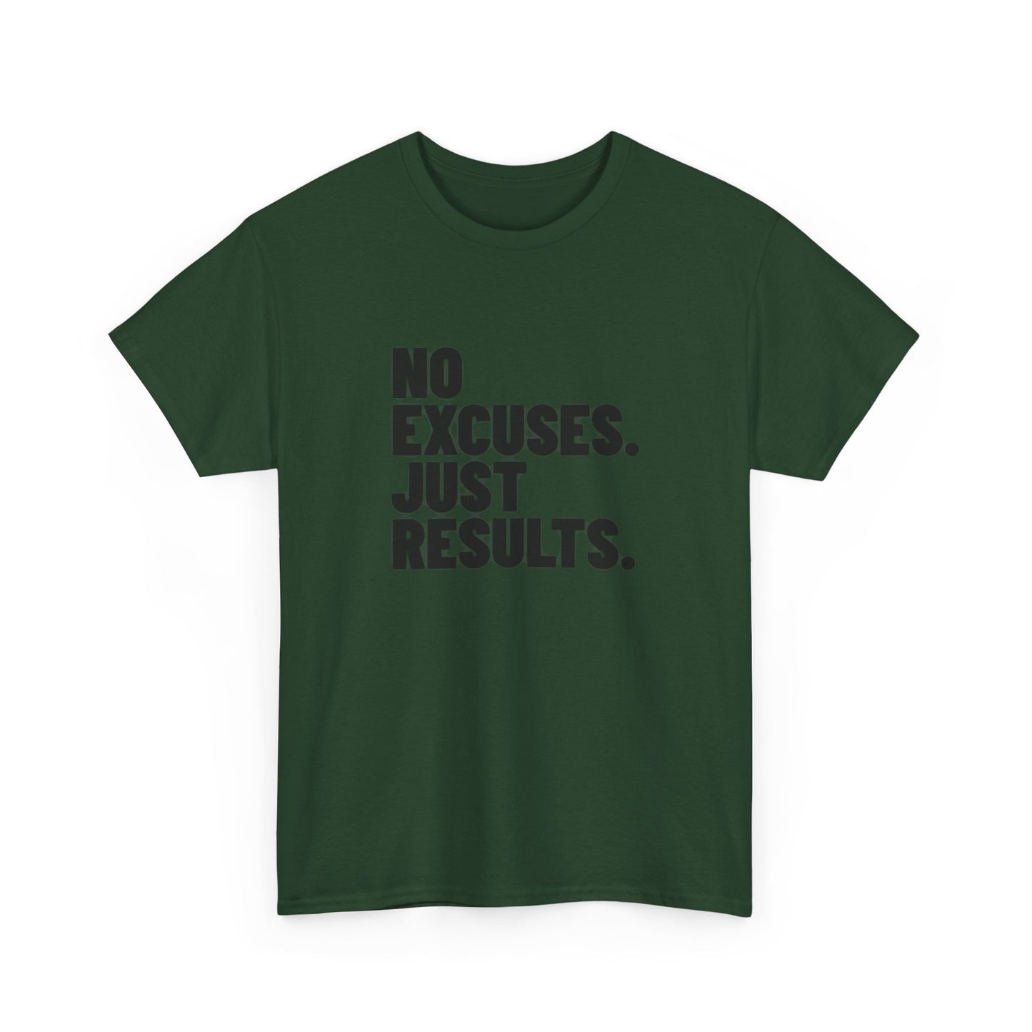 No Excuses. Just Results. | Motivational T-Shirt