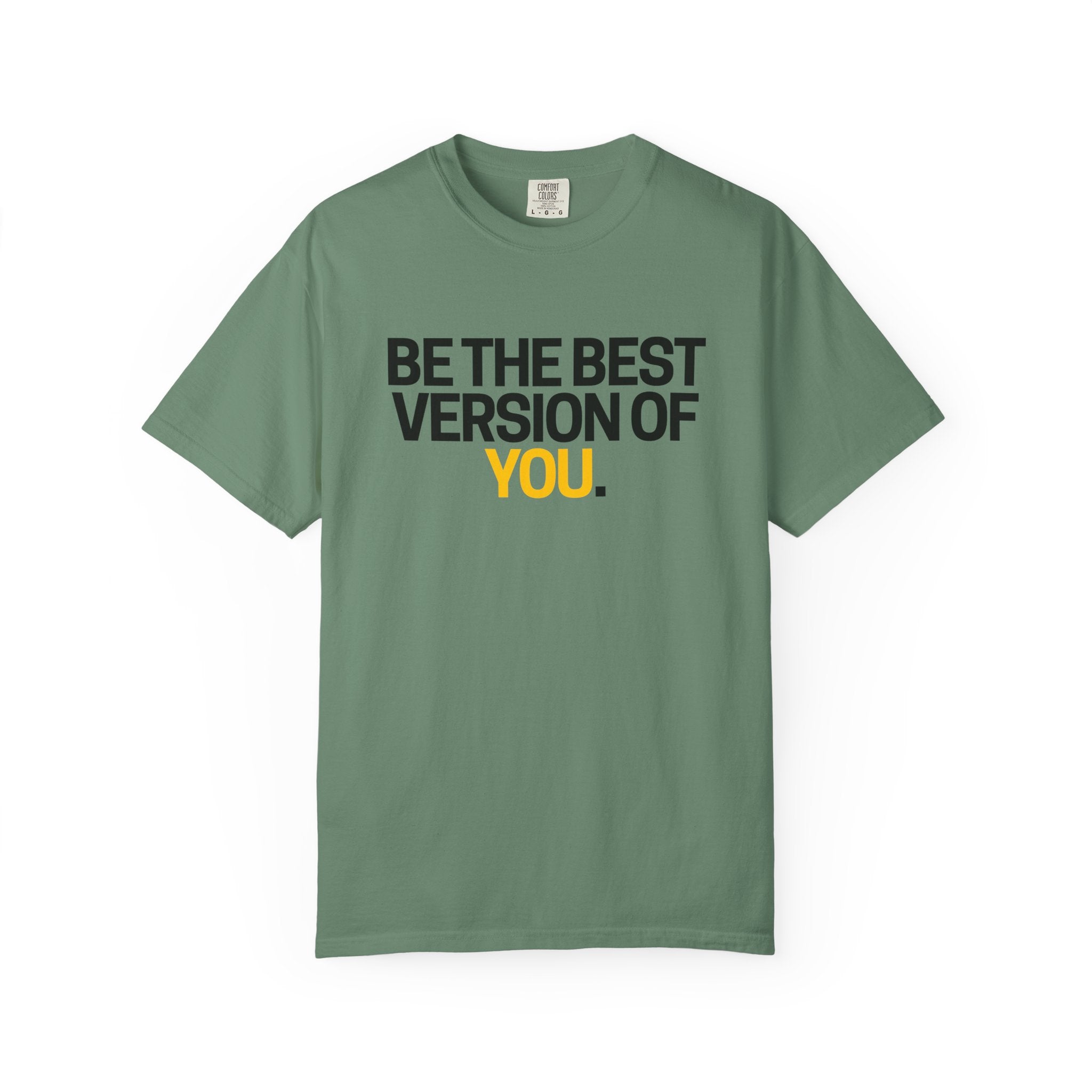 Be The Best Version Of You | Motivational T-Shirt