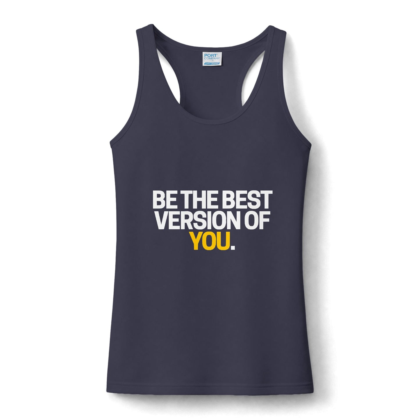 Performance Tank Top — "Be the Best Version of You" Motivational Fitness Tank