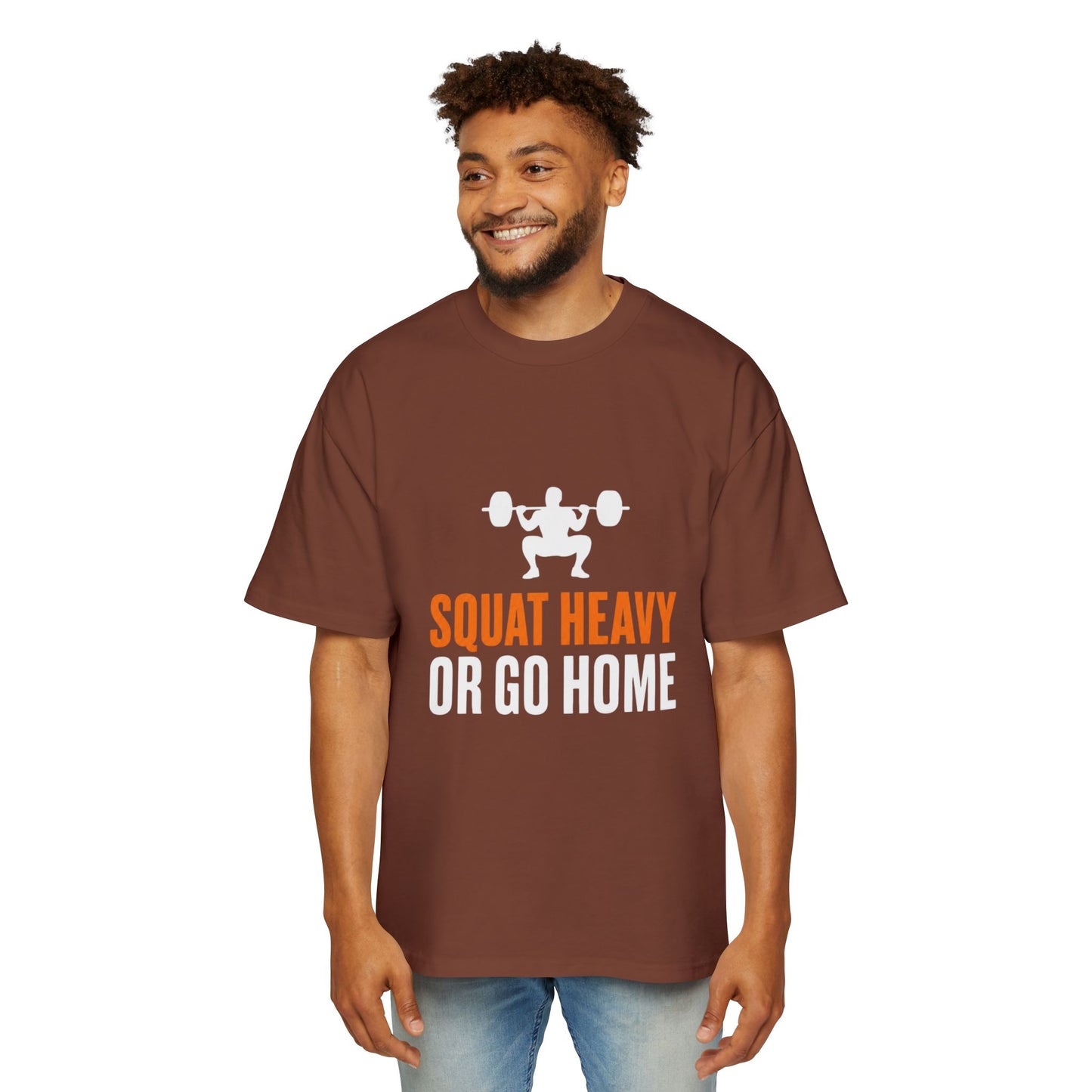 Squat Heavy or Go Home Tee — Men's Gym T-Shirt