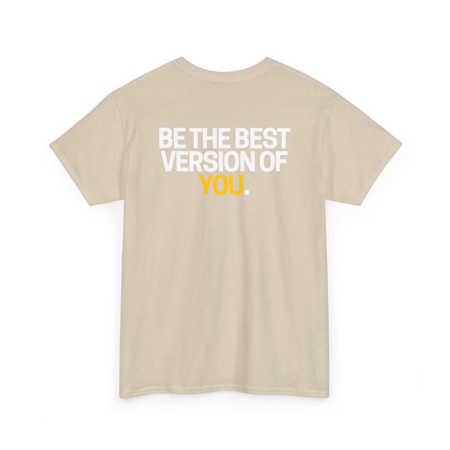 Be The Best Version of You | Motivational T-Shirt