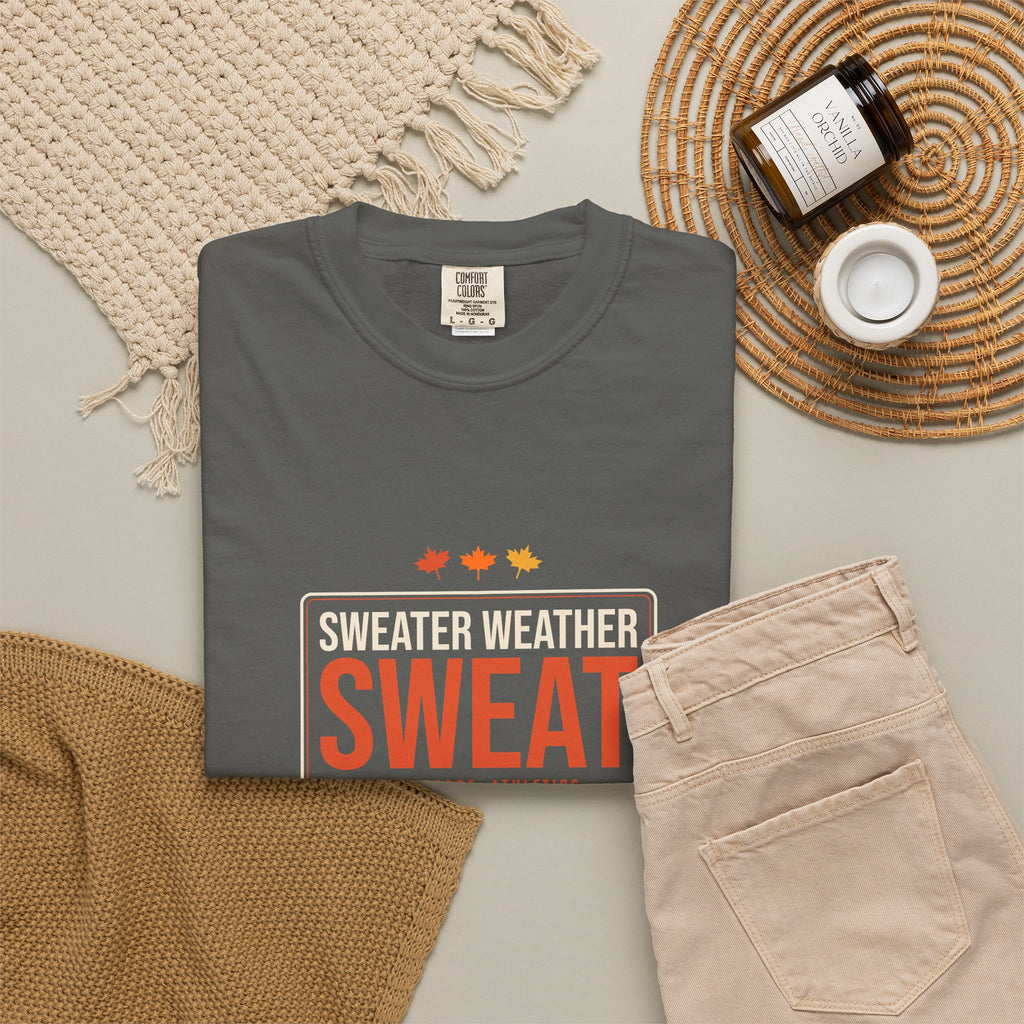 Sweater Weather Sweat | Women's Garment-Dyed Graphic Tee