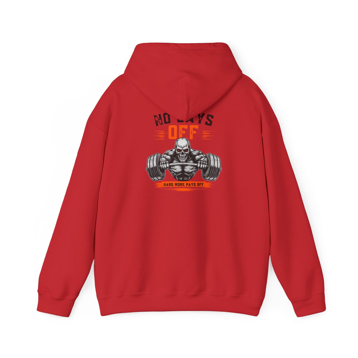 No Days Off | Heavy Hooded Sweatshirt