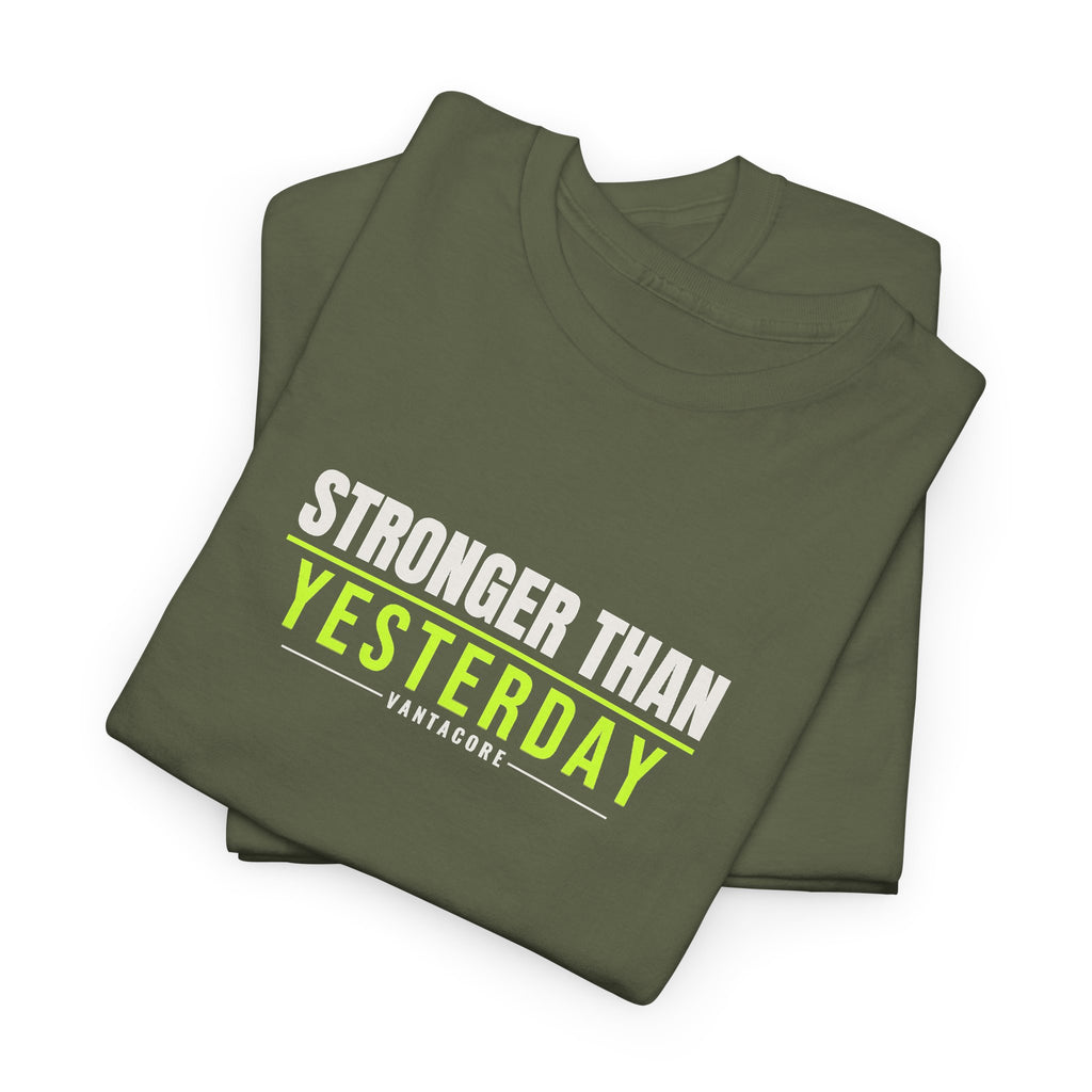 Stronger Than Yesterday | Men's Graphic Gym T-Shirt