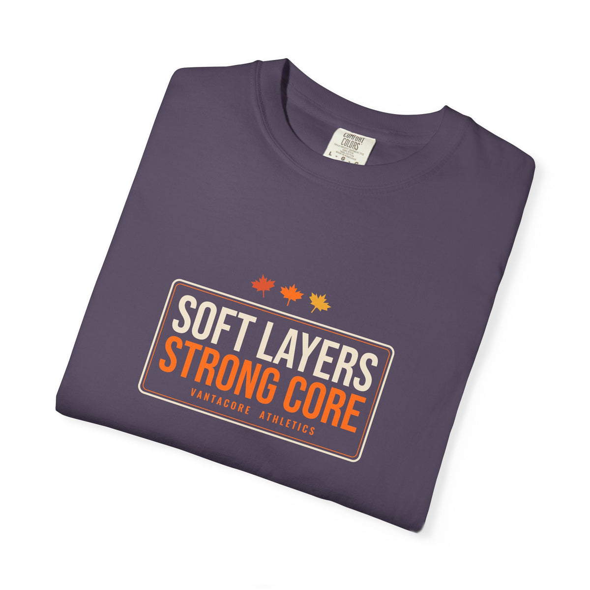 Soft Layers Strong Core | Women's Garment-Dyed Graphic Tee
