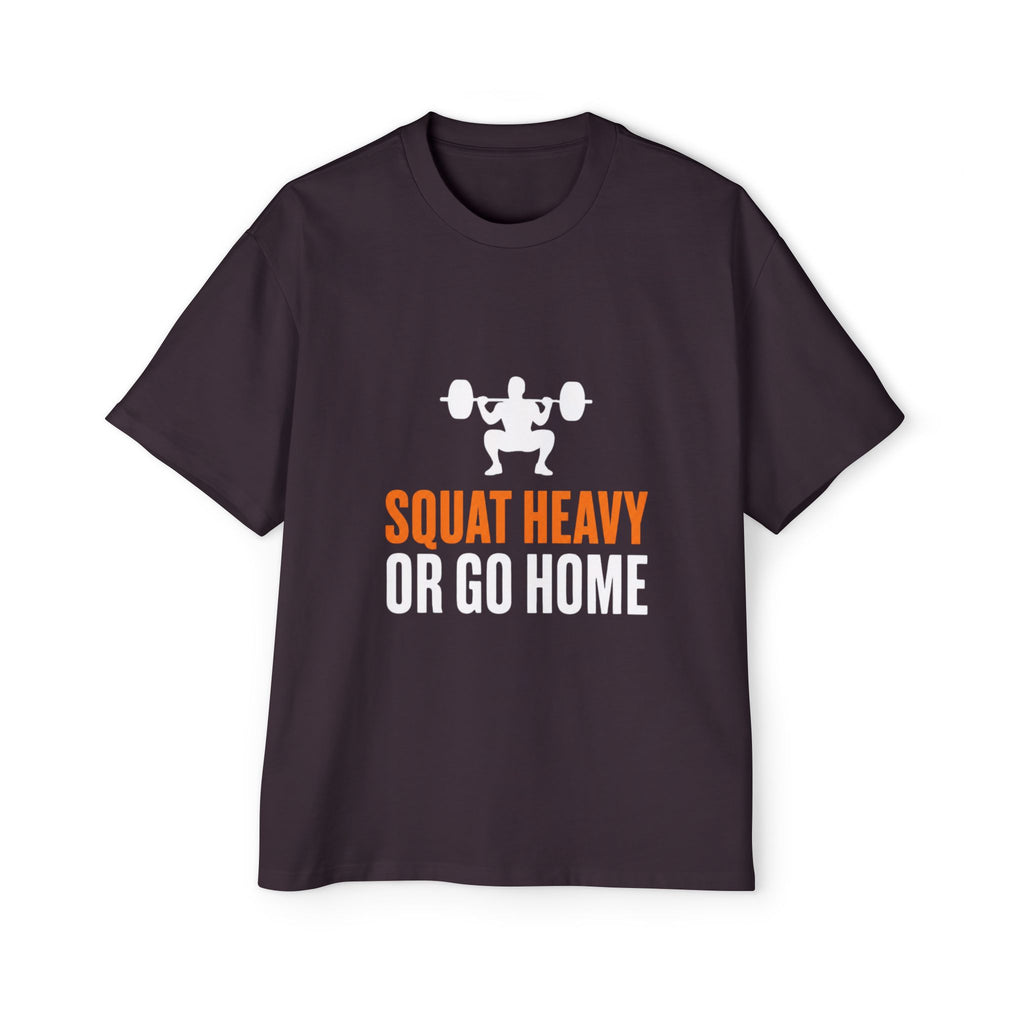Squat Heavy or Go Home Tee — Men's Gym T-Shirt