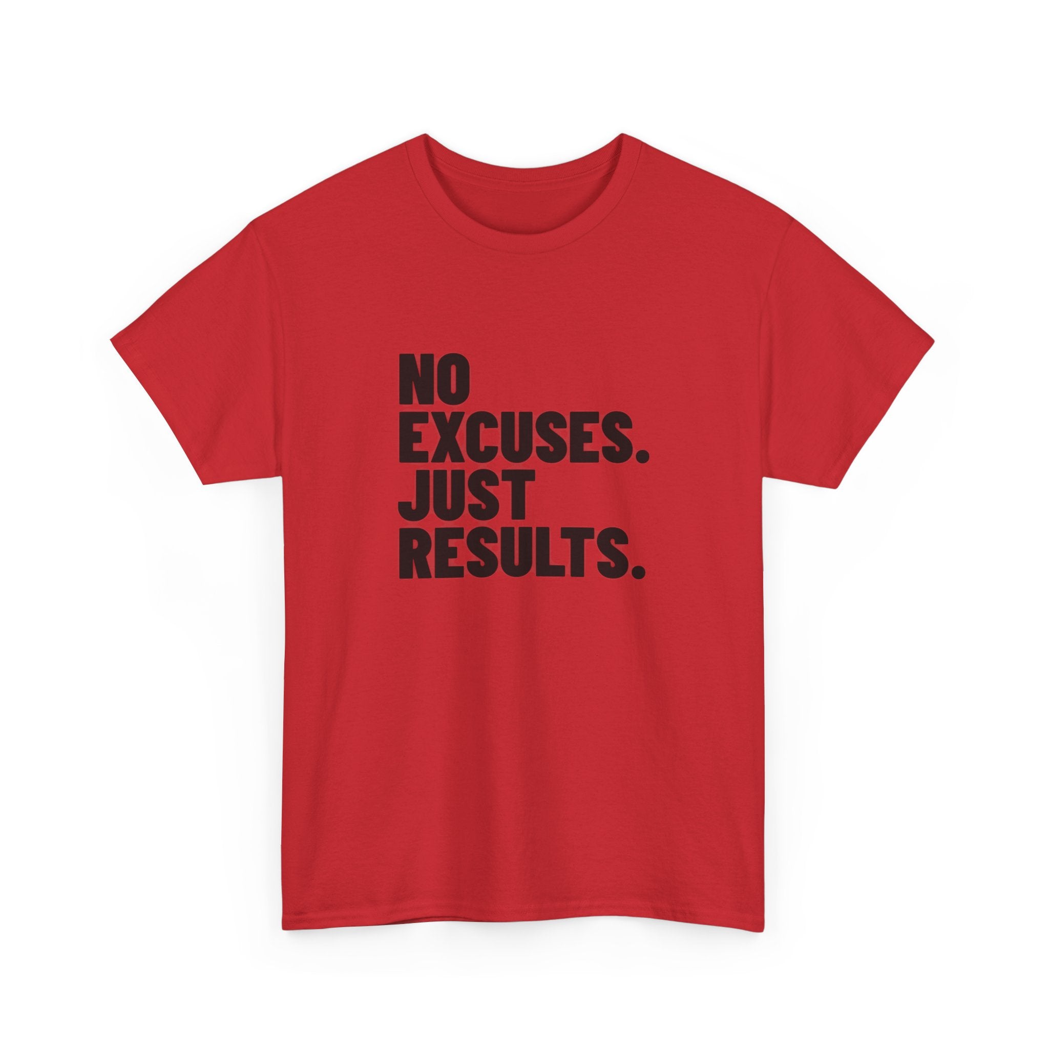 No Excuses. Just Results. | Motivational T-Shirt