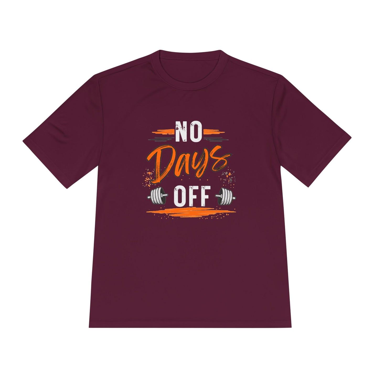 No Days Off | Moisture Wicking Tee
