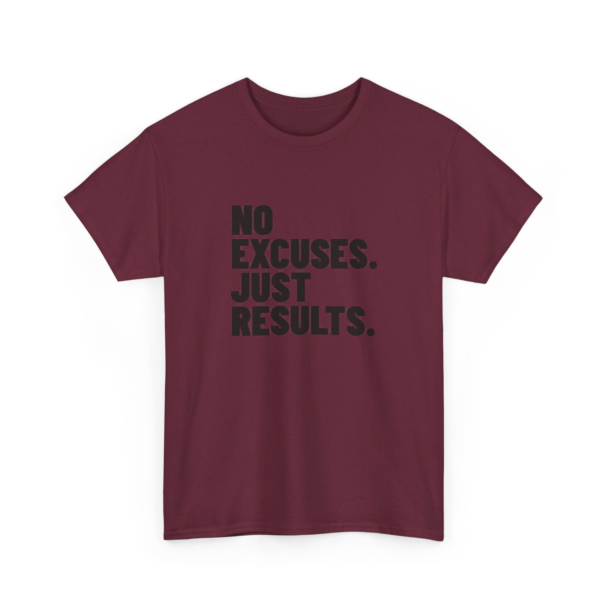 No Excuses. Just Results. | Motivational T-Shirt