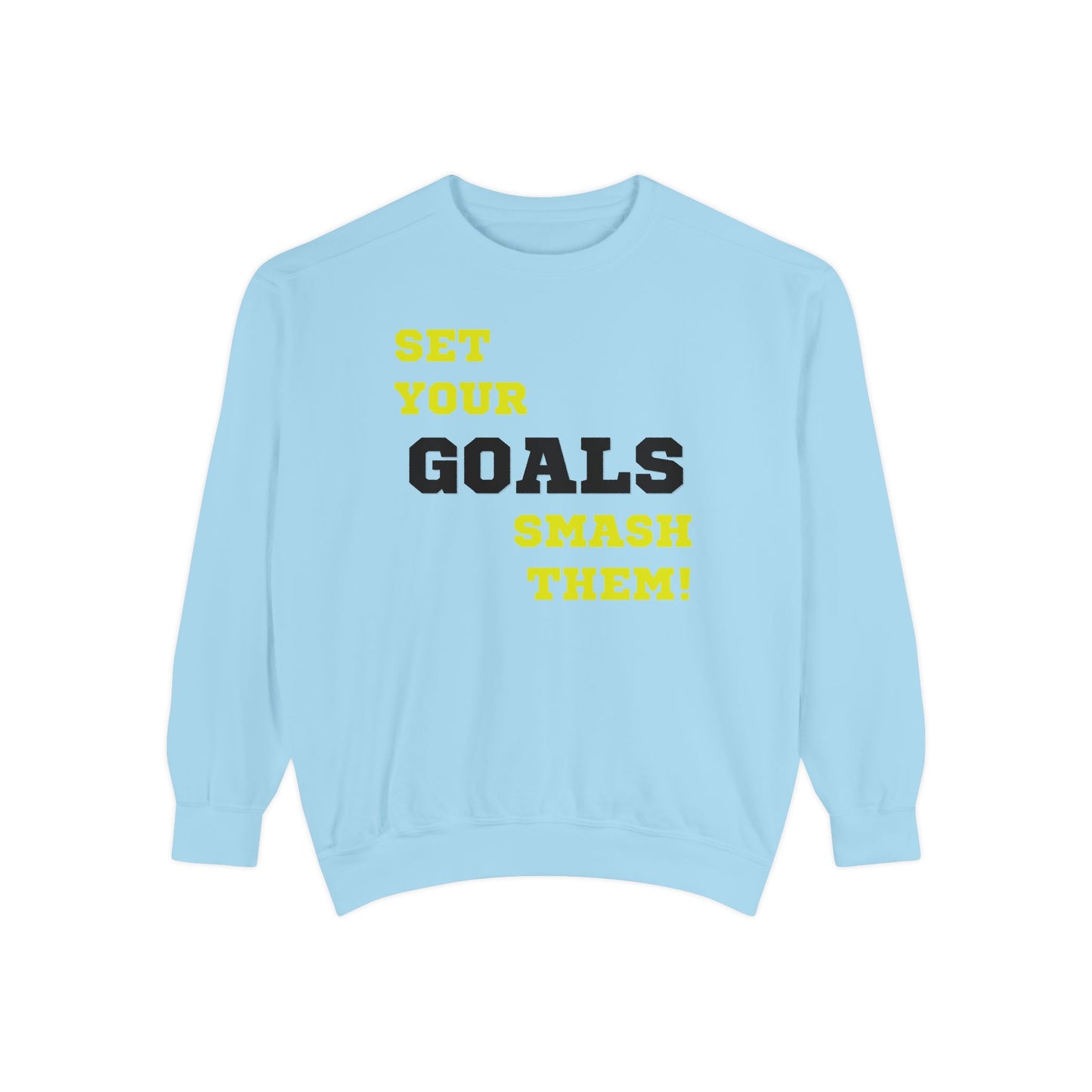 Set Goals | Motivational Crewneck Sweatshirt