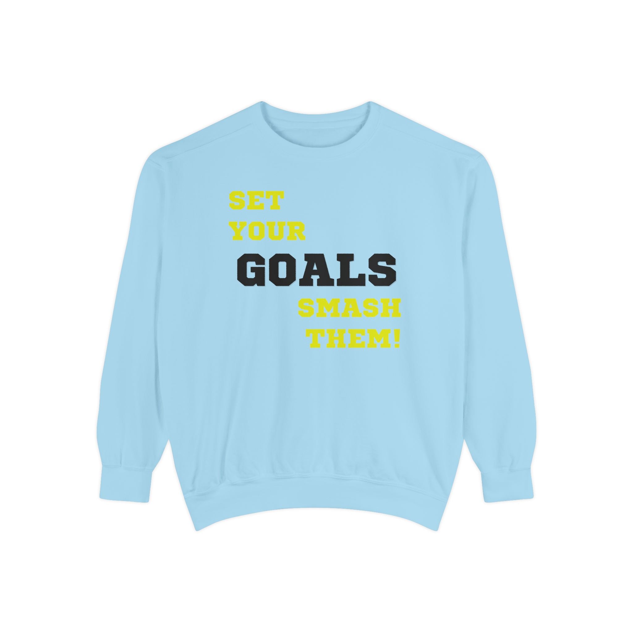 Set Goals | Motivational Crewneck Sweatshirt