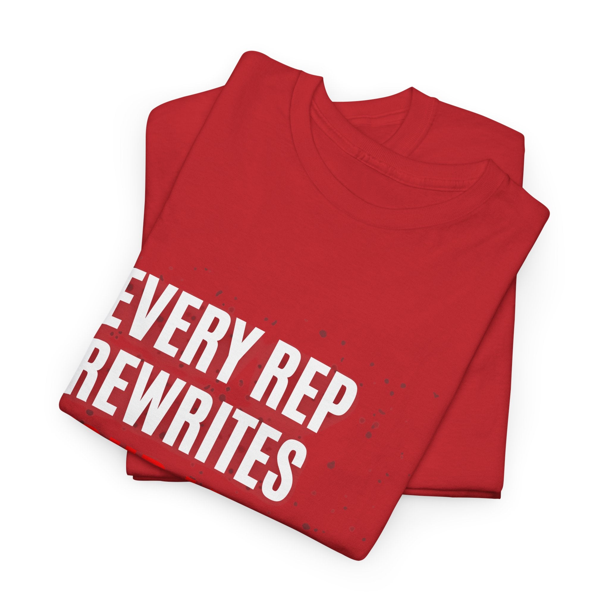Every Rep Rewrites Your Limits | Motivational Gym T-Shirt