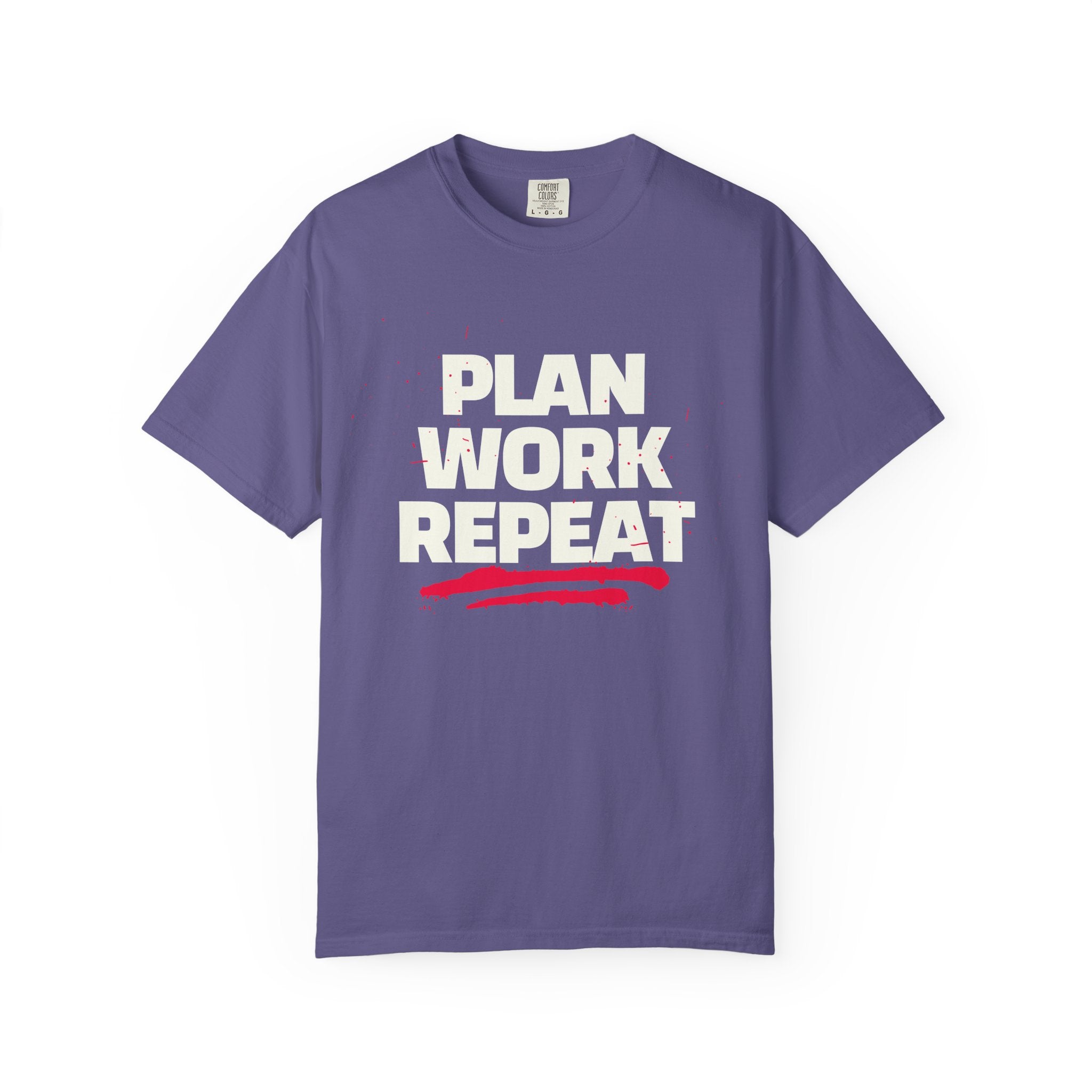 Plan Work Repeat | Graphic T-Shirt