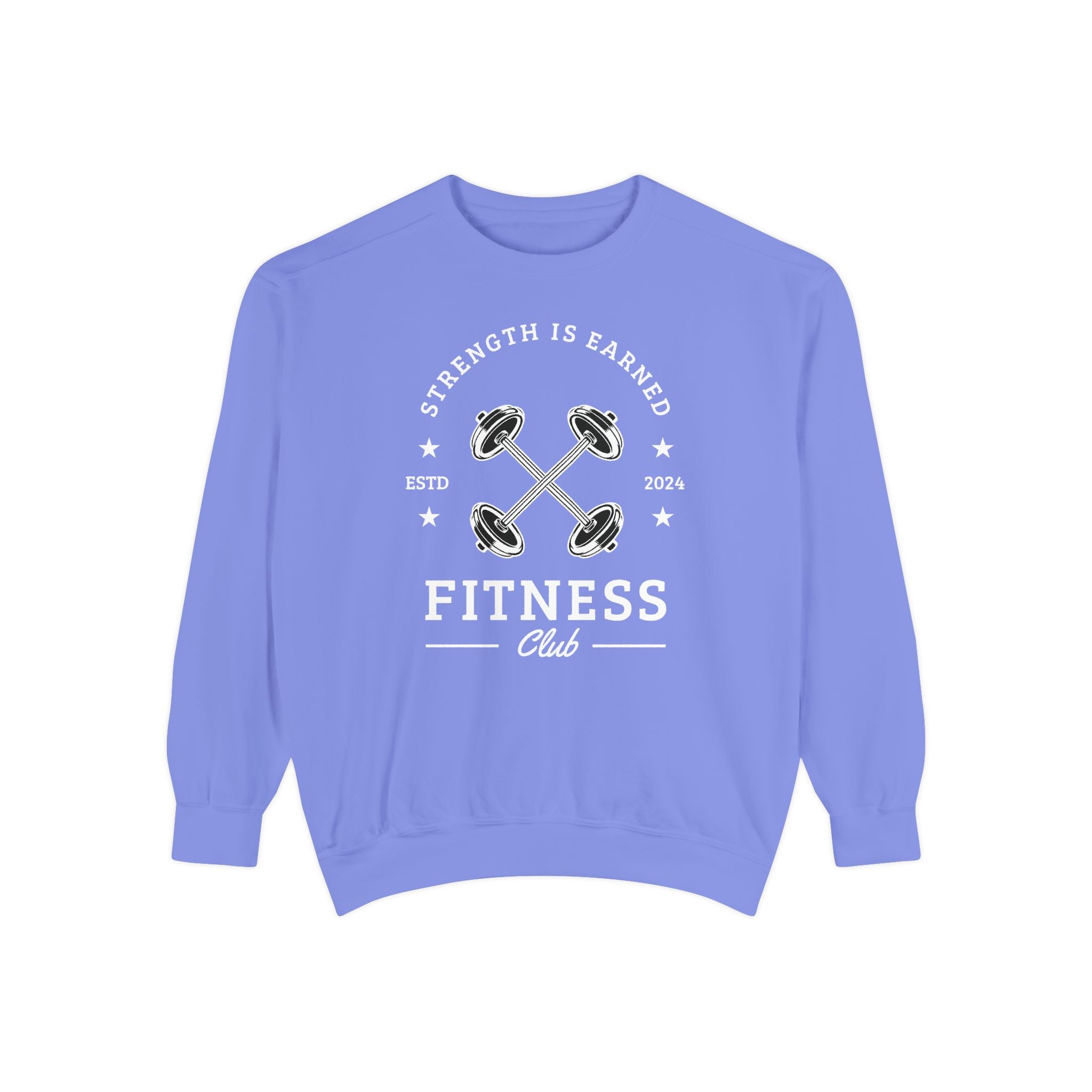 Fitness Club Sweatshirt | "Strength Is Earned" Crewneck