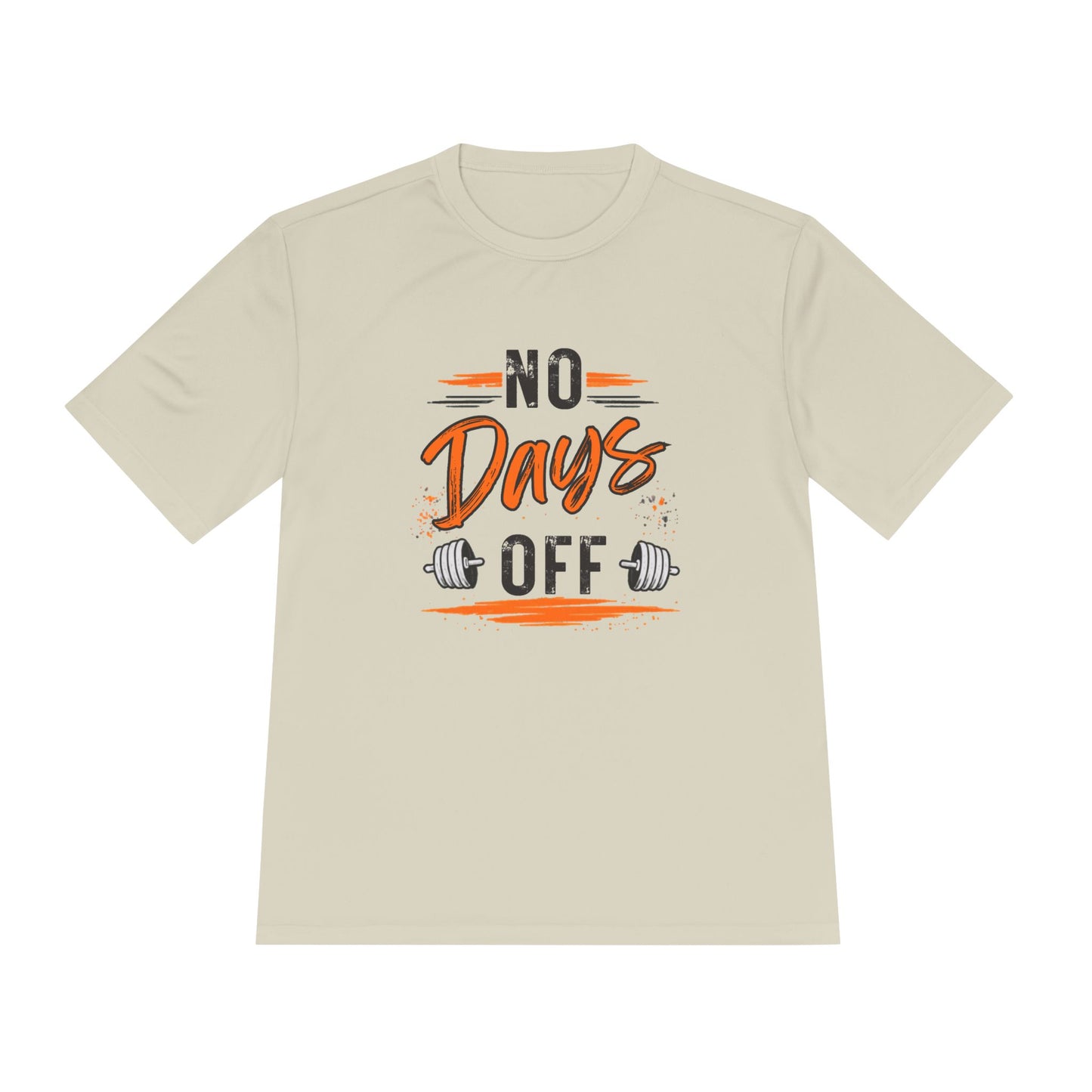 No Days Off | Moisture Wicking Tee