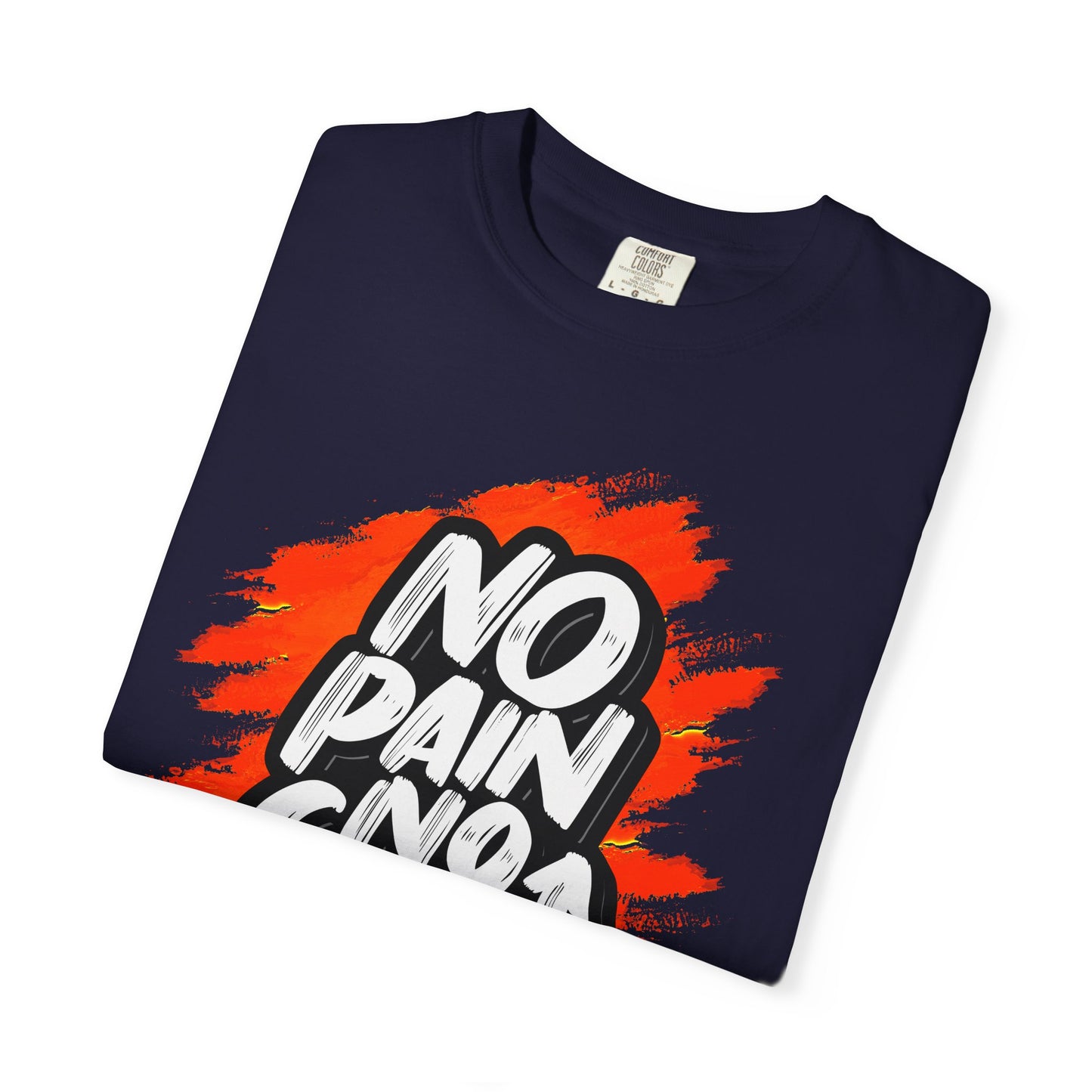 No Pain No Gain T-Shirt | Motivational Tee