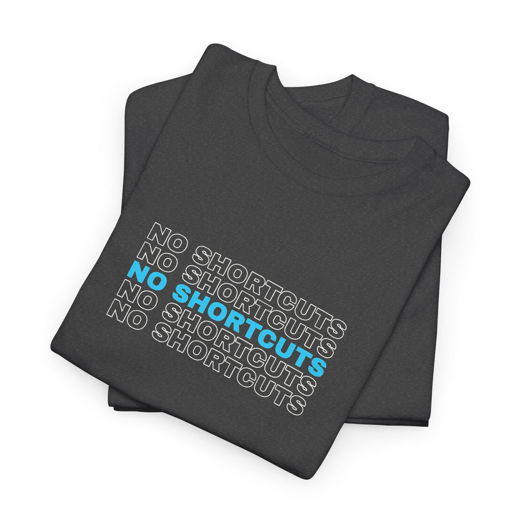 No Shortcuts | Men's Graphic Gym T-Shirt