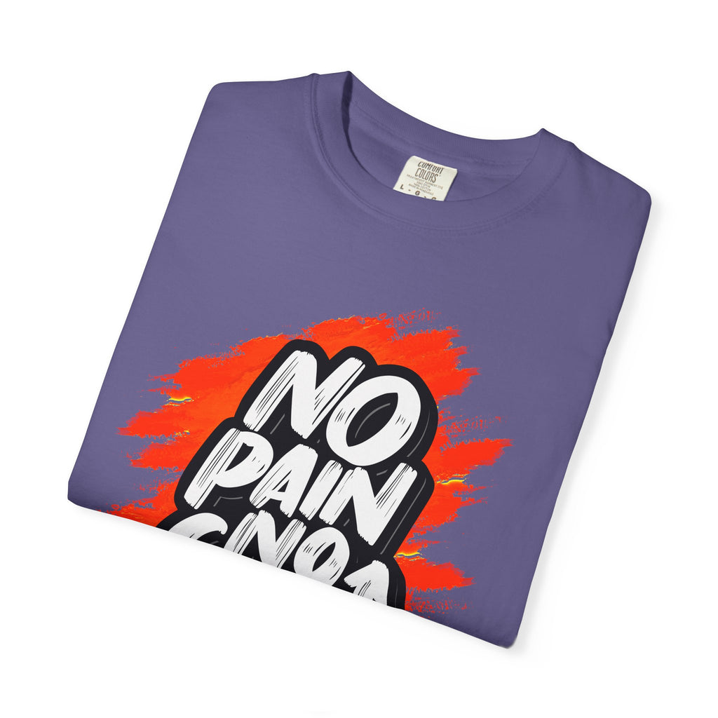 No Pain No Gain T-Shirt | Motivational Tee