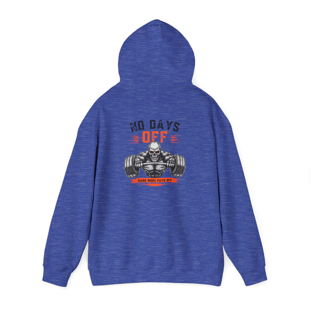 No Days Off | Heavy Hooded Sweatshirt