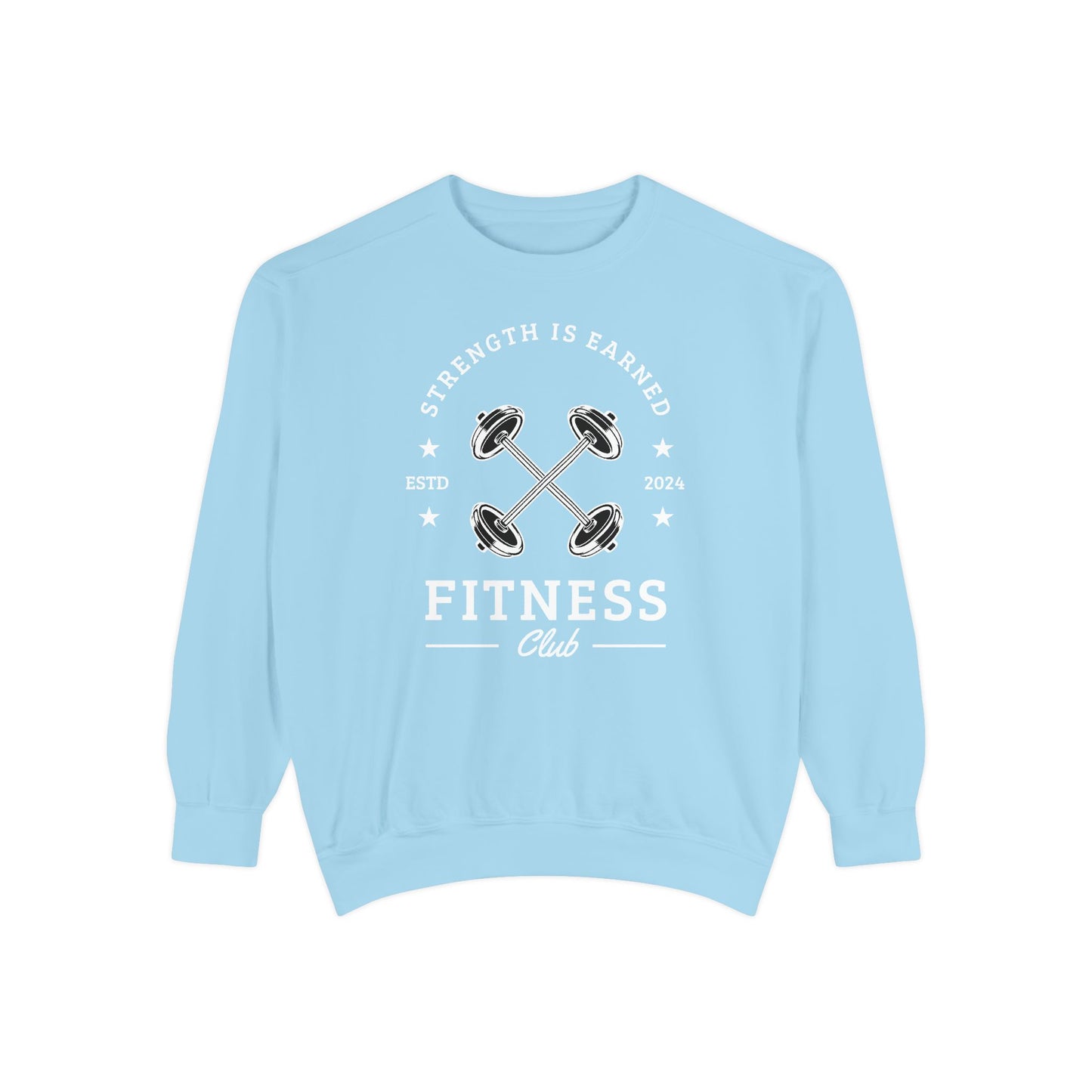Fitness Club Sweatshirt | "Strength Is Earned" Crewneck