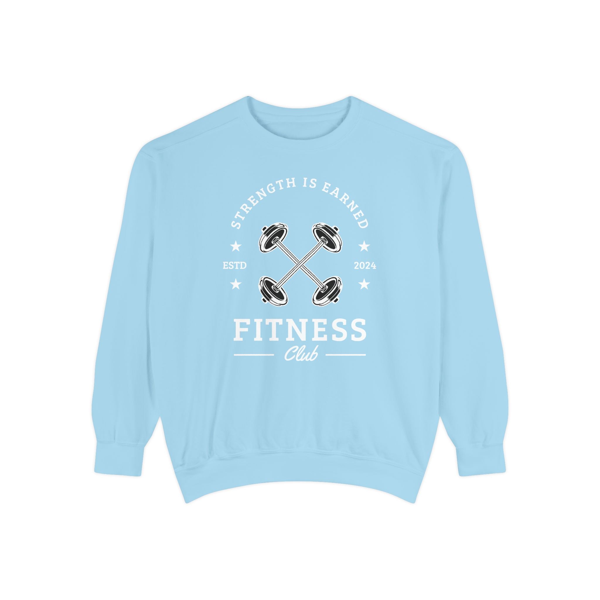 Fitness Club Sweatshirt | "Strength Is Earned" Crewneck