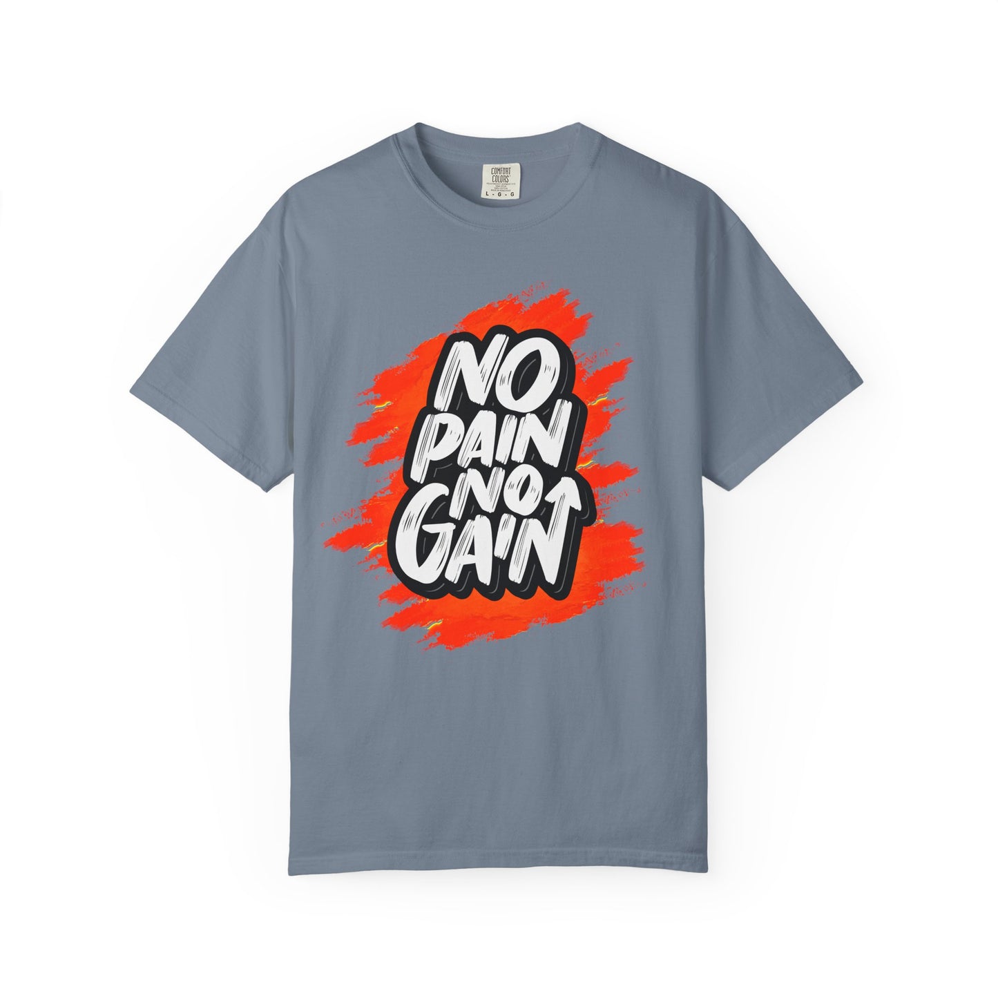 No Pain No Gain | T-Shirt