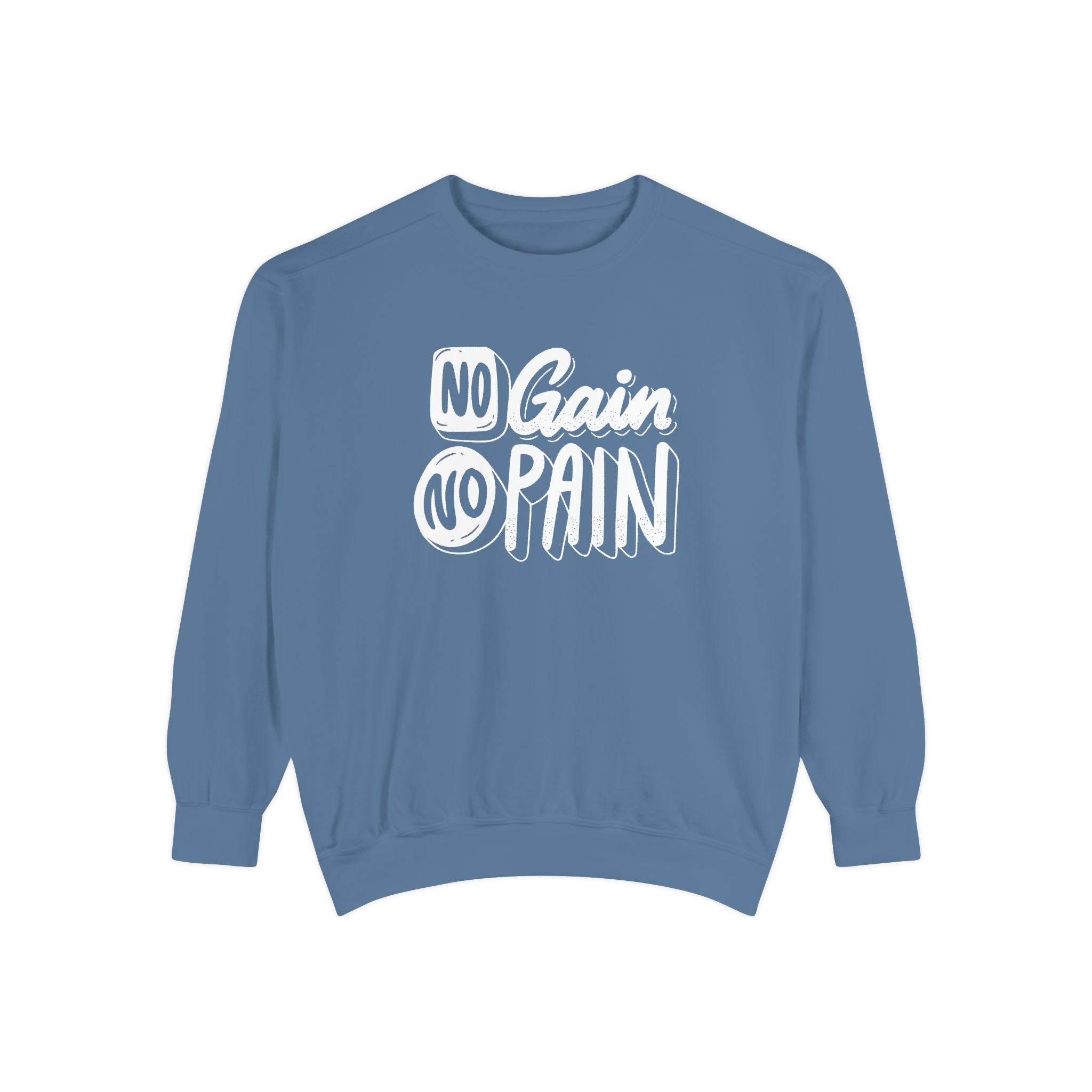 No Gain No Pain Sweatshirt | Motivational Fitness Crewneck