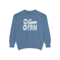 Copy of No Gain No Pain Sweatshirt | Motivational Fitness Crewneck