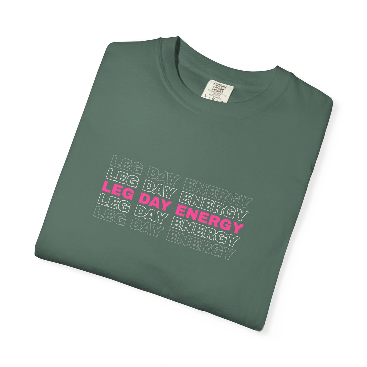 Leg Day Energy | Women's Garment-Dyed Graphic Tee