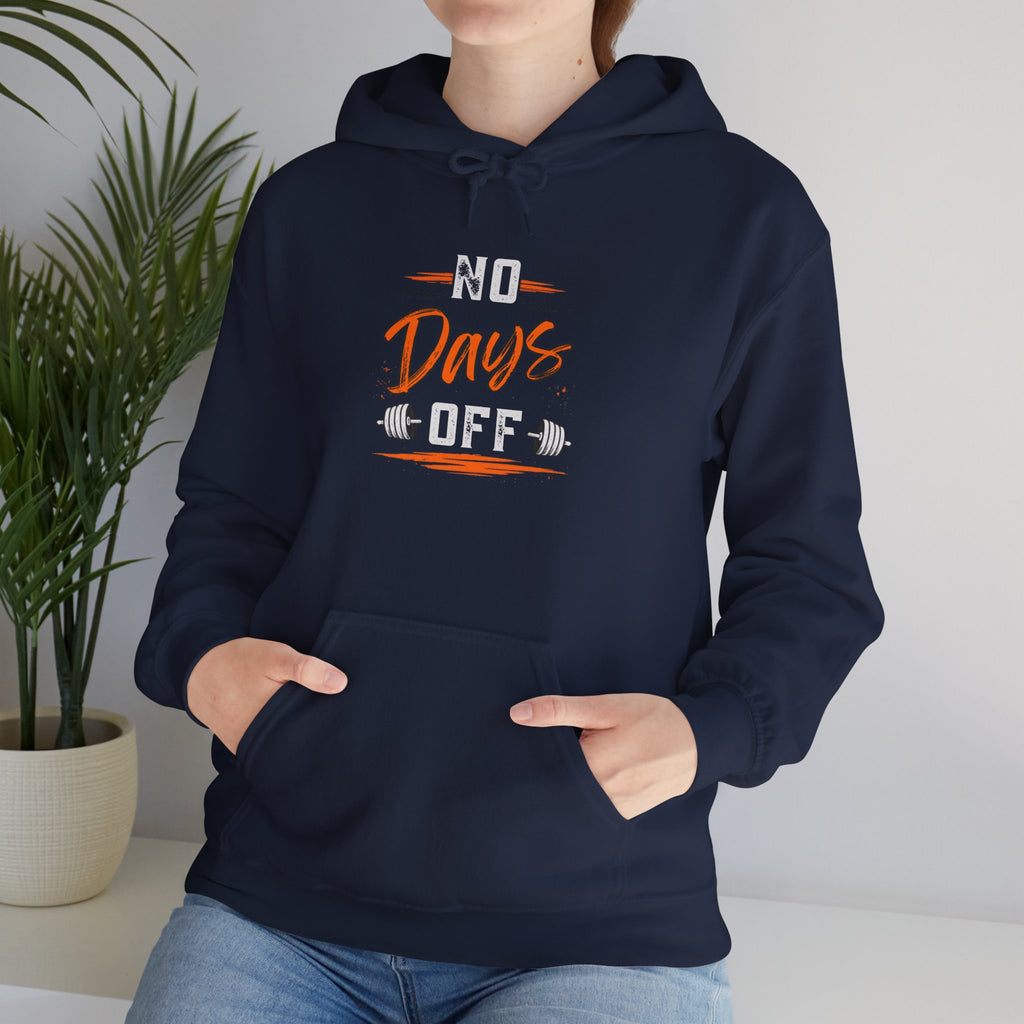 No Days Off | Heavy Hooded Sweatshirt