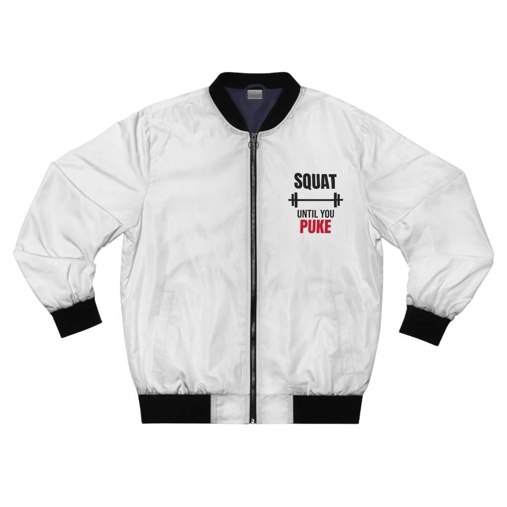 Men's Squat Until You Puke Bomber Jacket – White Motivational Gym Jacket